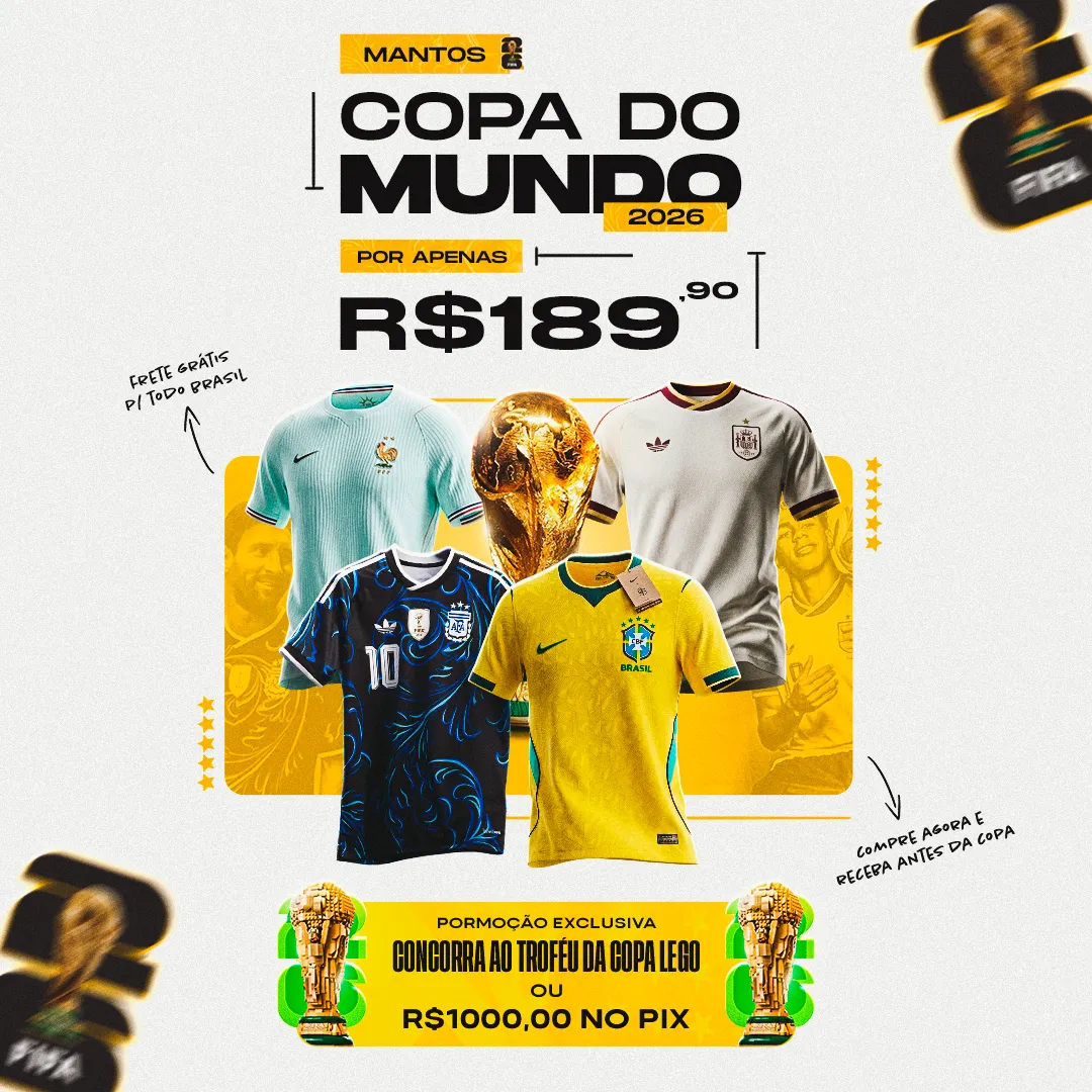 Promoção Copa do Mundo 2026 - Mantos por R$ 189,90